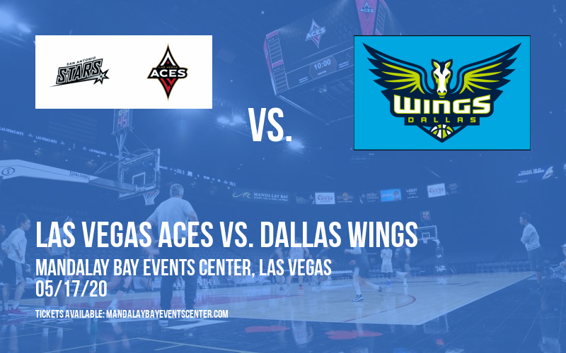 Las Vegas Aces vs. Dallas Wings [CANCELLED] at Mandalay Bay Events Center