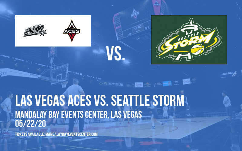 Las Vegas Aces vs. Seattle Storm [CANCELLED] at Mandalay Bay Events Center