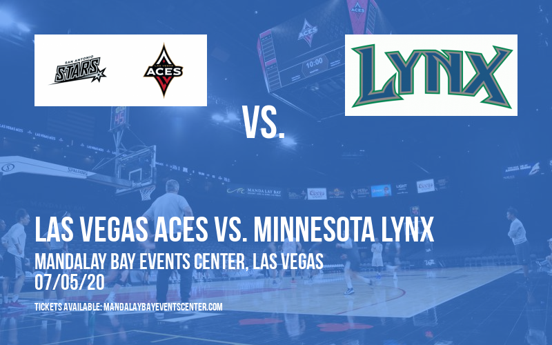 Las Vegas Aces vs. Minnesota Lynx at Mandalay Bay Events Center tickets Las Vegas Aces vs. Minnesota Lynx at Mandalay Bay Events Center