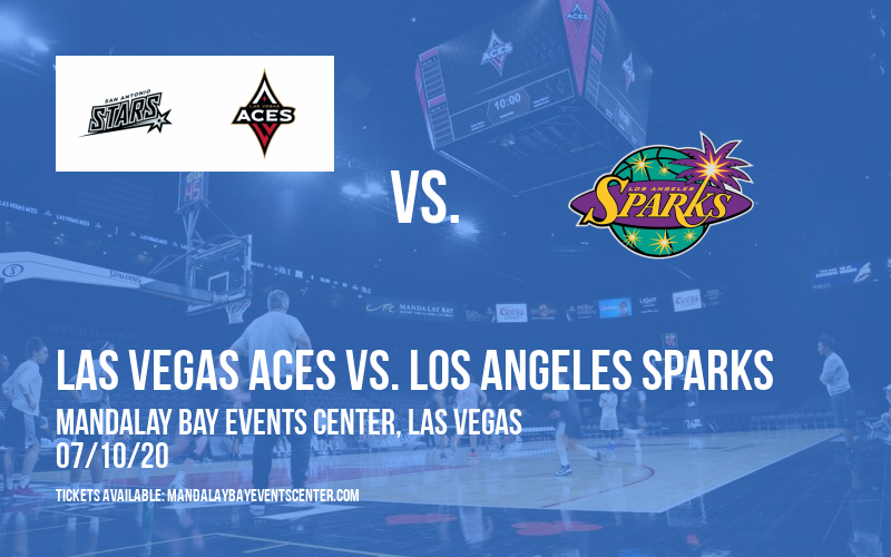 Las Vegas Aces vs. Los Angeles Sparks at Mandalay Bay Events Center tickets Las Vegas Aces vs. Los Angeles Sparks at Mandalay Bay Events Center