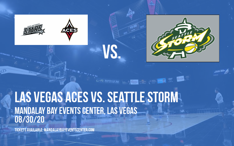 Las Vegas Aces vs. Seattle Storm Tickets 30th August Mandalay Bay