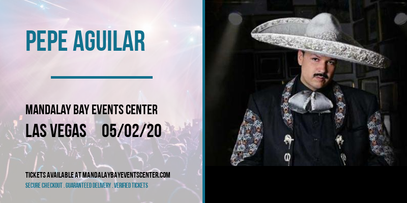 Pepe Aguilar [CANCELLED] at Mandalay Bay Events Center