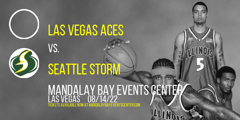 Las Vegas Aces vs. Seattle Storm at Mandalay Bay Events Center