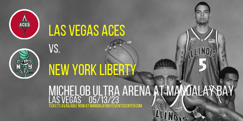 Preseason: Las Vegas Aces vs. New York Liberty at Mandalay Bay Events Center