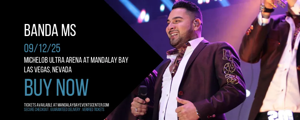 Banda MS at Michelob ULTRA Arena At Mandalay Bay